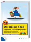 Cover: Der Online Shop - Handbuch f&uuml;r Existenzgr&uuml;nder - Markt + Technik
