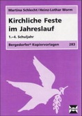 Cover: Kirchliche Fest im Jahreslauf 1.-4. Schuljahr - Persen Verlag in der AAP Lehrerwelt GmbH