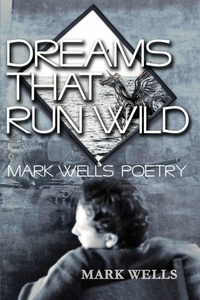 Abbildung von: Dreams That Run Wild - iUniverse