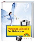 Cover: Photoshop Elements 7 - Der Meisterkurs - Markt + Technik