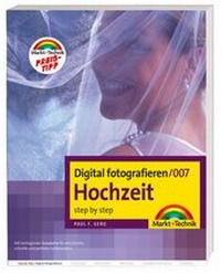 Abbildung von: Digital fotografieren / Hochzeit - Markt + Technik