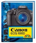 Cover: Canon EOS 1000D - Markt + Technik