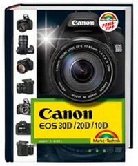 Abbildung von: Canon EOS 30D - Markt + Technik