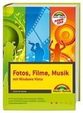 Cover: Fotos, Filme, Musik mit Windows Vista - Preistipp - Markt + Technik