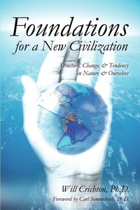 Enlarge image Cover: Foundations for a New Civilization - iUniverse