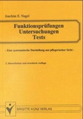 Cover: Funktionspr&uuml;fungen, Untersuchungen, Tests - Kunz, B