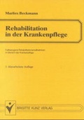 Cover: Rehabilitation in der Krankenpflege - Kunz, B