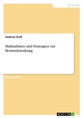 Cover: Ma&szlig;nahmen und Strategien zur Bestandssenkung - Examicus