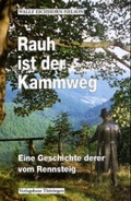 Cover: Rau ist der Kammweg - VHT Verlagshaus Th&uuml;ringen