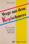 Cover: Wege aus dem Kopfschmerz - PAL - Verlagsgesellschaft mbH