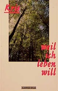 Cover: Weil ich leben will - Blaues Kreuz in Deutschland BKD