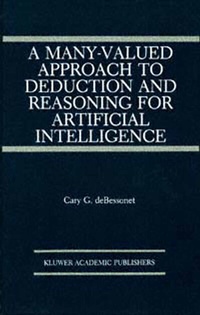 Abbildung von: A Many-Valued Approach to Deduction and Reasoning for Artificial Intelligence - Kluwer Academic Publishers