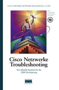 Cover: CISCO Netzwerke Troubleshooting - Markt + Technik