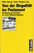 Cover: Von der Illegalit&auml;t ins Parlament - Christoph Links Verlag