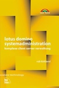 Cover: Lotus Domino Systemadministration - Markt + Technik