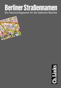 Cover: Berliner Strassennamen - Christoph Links Verlag