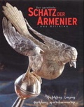 Cover: Der gerettete Schatz der Armenier aus Kilikien - Reichert, L