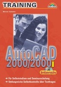 Cover: AutoCAD 2000/2000i - M+T-Training intensiv - Markt + Technik
