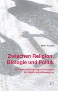 Cover: Zwischen Religion, Biologie und Politik - LIT
