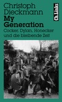 Cover: My Generation - Christoph Links Verlag
