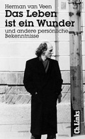 Cover: Das Leben ist ein Wunder - Christoph Links Verlag