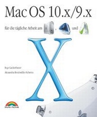 Enlarge image Cover: Mac OS 10.x/9.x - Markt + Technik