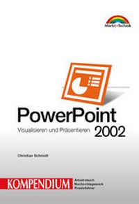Abbildung von: PowerPoint 2002 - Markt + Technik