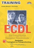 Cover: ECDL - Der Europ&auml;ische Computer F&uuml;hrerschein - Markt + Technik