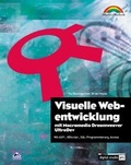 Cover: Visuelle Webentwicklung mit Macromedia Dreamweaver UltraDev - Markt + Technik