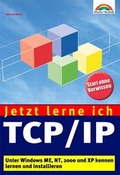 Cover: Jetzt lerne ich TCP/IP - Markt + Technik