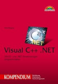 Enlarge image Cover: Visual C++ .Net - Markt + Technik