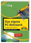 Cover: Das eigene PC-Netzwerk - Markt + Technik