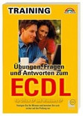 Cover: &Uuml;bungen, Fragen und Antworten zum ECDL - Markt + Technik