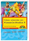 Cover: Videos schneiden mit Pinnacle Studio 9 - Markt + Technik