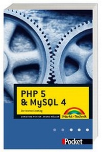 Enlarge image Cover: PHP 5 & MySQL 4 - Markt + Technik