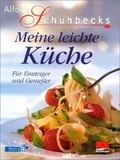 Cover: Meine leichte K&uuml;che - ZS Verlag
