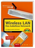 Cover: Wireless LAN  Das Kabellose Netzwerk - Markt + Technik