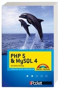 Cover: PHP 5 & MySQL 4 - Markt + Technik