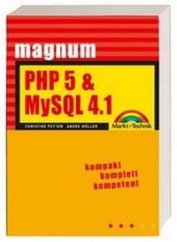 Enlarge image Cover: PHP 5 & MySQL 4.1 - Markt + Technik