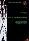 Cover: Wege zur Zukunftsbestaendigkeit - agenda M&uuml;nster