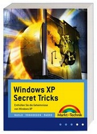 Enlarge image Cover: Windows XP Secret Tricks - Markt + Technik