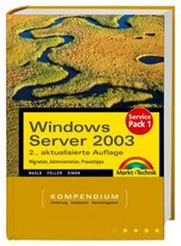 Enlarge image Cover: Windows Server 2003 - Markt + Technik