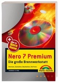 Cover: Nero 7 Premium - Die grosse Brennwerkstatt - Markt + Technik