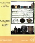 Cover: Geschirr und Ger&auml;t aus alter Zeit - Heimatverein f&uuml;r den Landkreis Augsburg