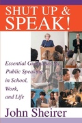Cover: Shut Up and Speak! - iUniverse