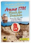 Cover: Der Fluch des Drachen - Das gro&szlig;e inoffizielle Handbuch zu Anno 1701 - Markt + Technik