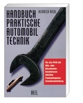 Cover: Handbuch praktische Automobiltechnik - Heel