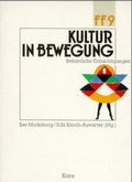 Cover: Kultur in Bewegung - Westf&auml;lisches Dampfboot