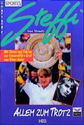 Cover: Steffi - Allem zum Trotz - Heel