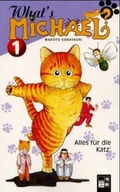 Cover: What's Michael? / Alles f&uuml;r die Katz - Egmont Manga